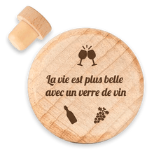 Bouchon de vin - La vie est plus belle